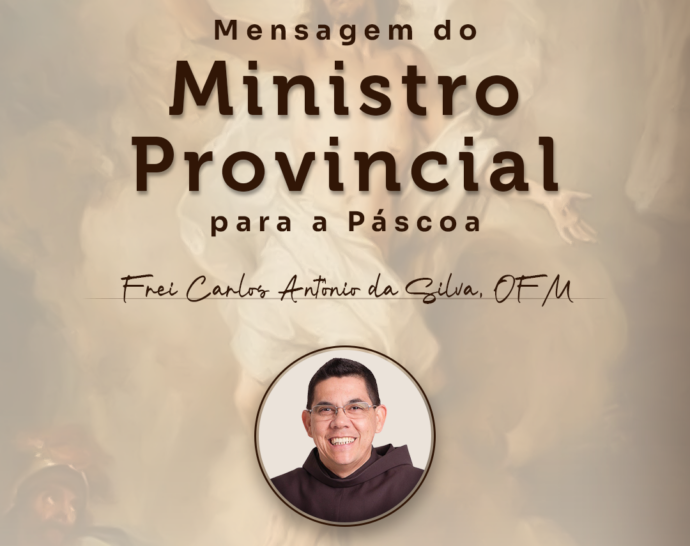 Mensagem do Ministro Provincial para a Páscoa